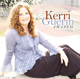 Kerry Guerin Album - "Amazed"